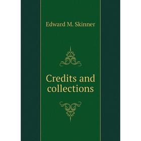 

Книга Credits and collections