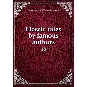 

Книга Classic tales by famous authors 18