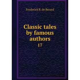 

Книга Classic tales by famous authors 17