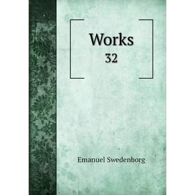 

Книга Works 32