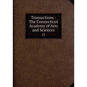 

Книга Transactions - The Connecticut Academy of Arts and Sciences 22
