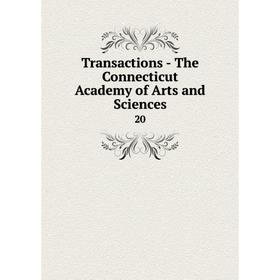 

Книга Transactions - The Connecticut Academy of Arts and Sciences 20
