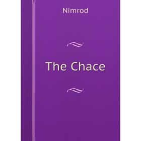 

Книга The Chace