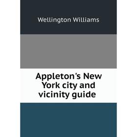 

Книга Appleton's New York city and vicinity guide