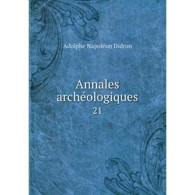 

Книга Annales archéologiques 21