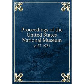 

Книга Proceedings of the United States National Museum v. 57 1921