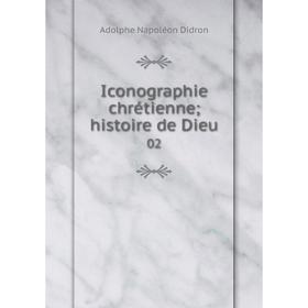 

Книга Iconographie chrétienne; histoire de Dieu 02