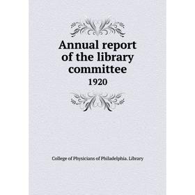 

Книга Annual report of the library committee 1920