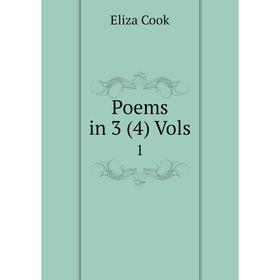 

Книга Poems in 3 (4) Vols 1