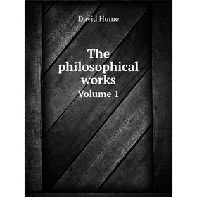 

Книга The philosophical works Volume 1