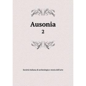 

Книга Ausonia 2