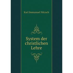 

Книга System der christlichen Lehre