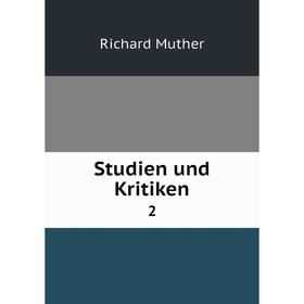 

Книга Studien und Kritiken 2