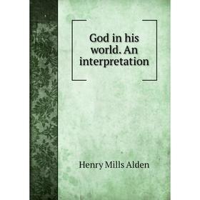 

Книга God in his world. An interpretation