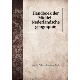 

Книга Handboek der Middel-Nederlandsche geographie