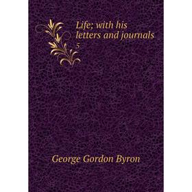 

Книга Lifewith his letters and journals 5