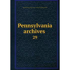 

Книга Pennsylvania archives 29