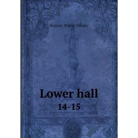 

Книга Lower hall 14-15