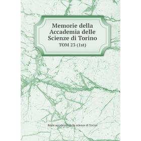 

Книга Memorie della Accademia delle Scienze di Torino TOM 23 (1st)