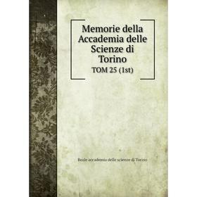 

Книга Memorie della Accademia delle Scienze di Torino TOM 25 (1st)