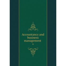 

Книга Accountancy and business management 6