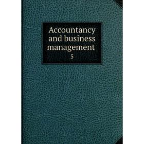 

Книга Accountancy and business management 5