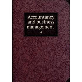 

Книга Accountancy and business management 4