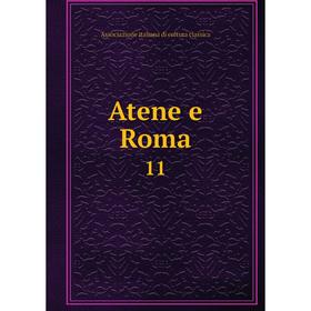 

Книга Atene e Roma 11