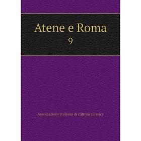 

Книга Atene e Roma 9