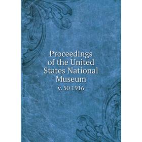 

Книга Proceedings of the United States National Museum v. 50 1916