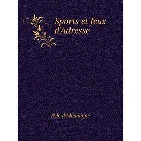 

Книга Sports et Jeux d'Adresse
