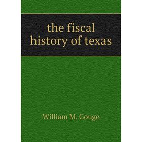 

Книга The fiscal history of texas
