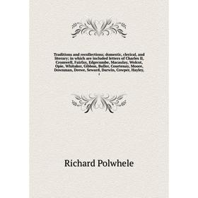 

Книга Traditions and recollections; domestic, clerical