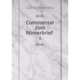 

Книга Commentar zum Römerbrief 1