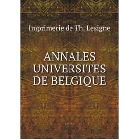 

Книга ANNALES UNIVERSITES DE BELGIQUE