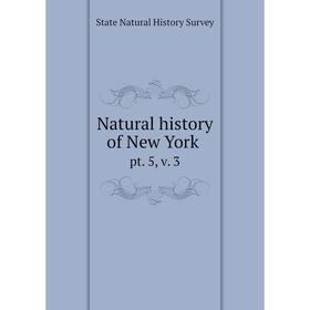 

Книга Natural History of New York pt 5, v 3
