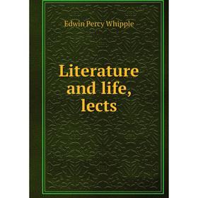 

Книга Literature and life, lects