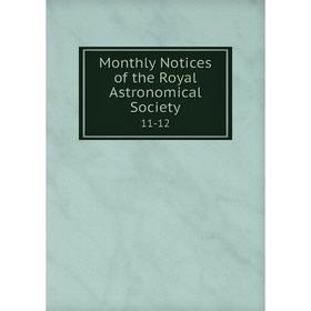 

Книга Monthly Notices of the Royal Astronomical Society 11-12