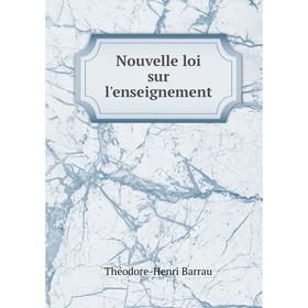 

Книга Nouvelle loi sur l'enseignement