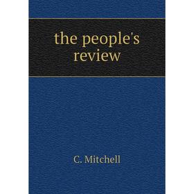 

Книга The people's review