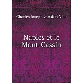 

Книга Naples et le Mont-Cassin
