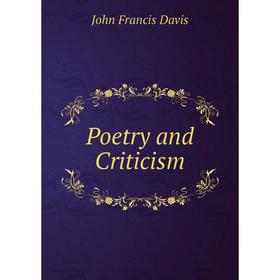 

Книга Poetry and Criticism