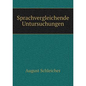 

Книга Sprachvergleichende Untursuchungen