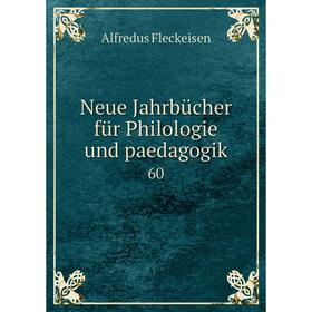 

Книга Neue Jahrbücher für Philologie und paedagogik 60