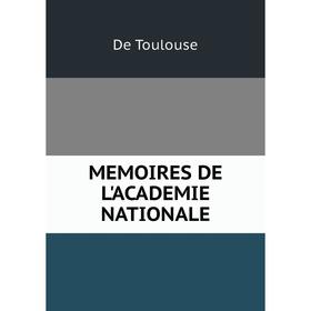

Книга MEMOIRES DE L'ACADEMIE NATIONALE