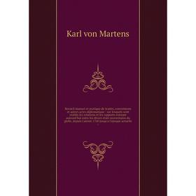 

Книга Recueil manuel et pratique de traités, conventions et autres actes diplomatique
