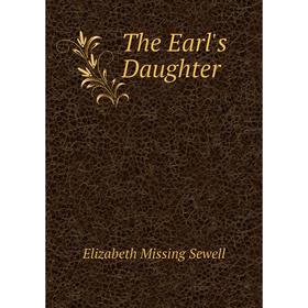 

Книга The Earl's Daughter