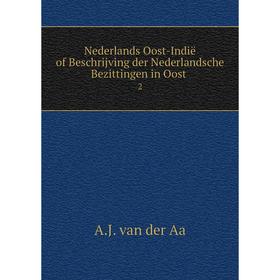 

Книга Nederlands Oost-Indië of Beschrijving der Nederlandsche Bezittingen in Oost 2