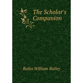 

Книга The Scholar's Companion