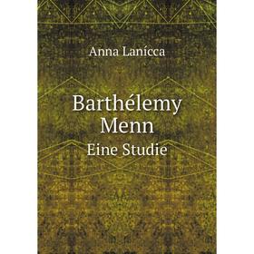 

Книга Barthélemy Menn Eine Studie